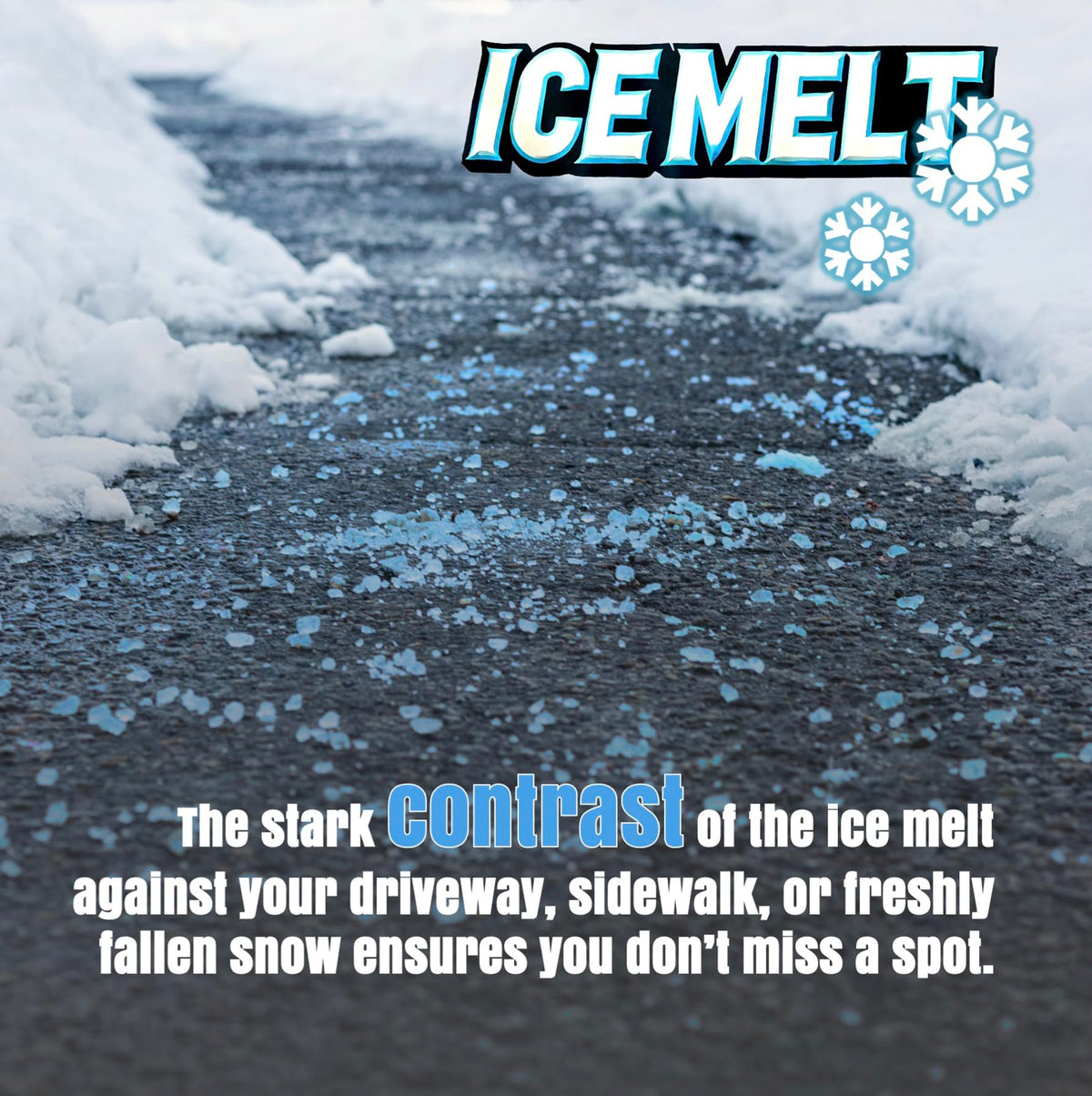 Blue ice melt granules spread on a dark driveway, text the stark contrast ensures you don't miss a spot.