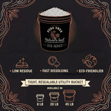 Graphic: low residue, fast dissolving, tight resealable utility bucket in 8, 20 and 45 lb.